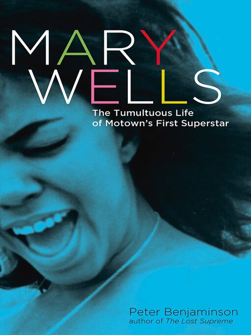Peter Benjaminson创作的Mary Wells作品的详细信息 - 可供借阅